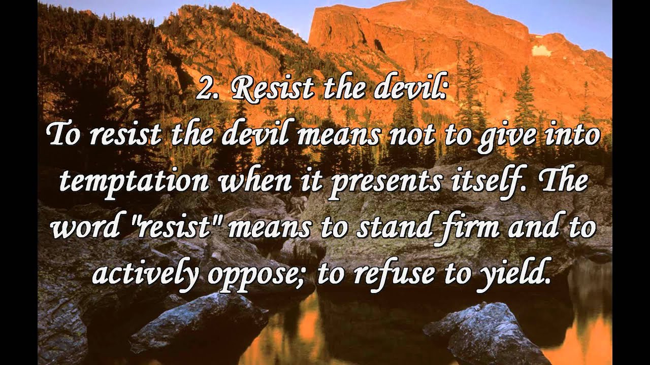 christian-submit-to-god-resist-the-devil-james-4-7-10-youtube