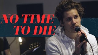 Billie Eilish - No Time To Die (Rock Cover by Our Last Night)
