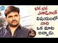 Nani has good director inside- Maruthi