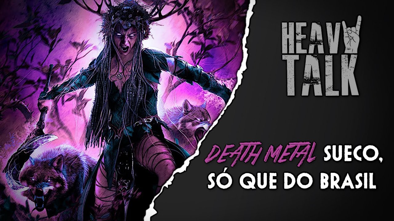 DEATH METAL SUECO, SÓ QUE DO BRASIL | Heavy Talk Recomenda: Throw Me To The Wolves