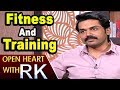 Open Heart with RK; Actor Karthi on his fitness and training