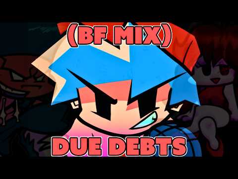 Friday Night Funkin' Mod Due Debts (BF Mix)