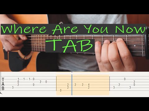 Lost Frequencies ft Calum Scott - Where Are You Now - Tab Playthrough / Fingerstyle Guitar Tutorial