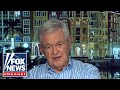 Democrats know their system is on the verge of being destroyed: Newt Gingrich