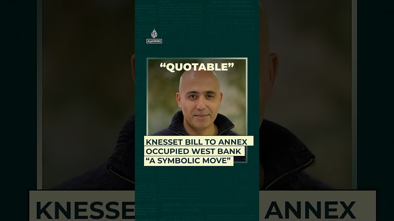 Knesset bill to annex occupied West Bank “a symbolic move”