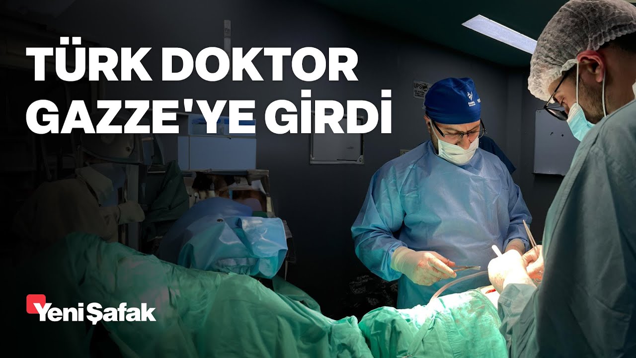 Türk doktor Gazze'de Cihâd ediyor: Gizlice girmeyi başardı