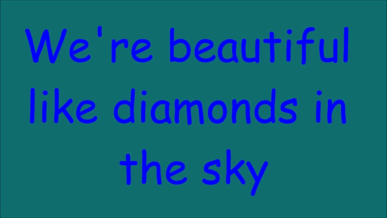 Rihanna Diamonds (in the sky) (paroles)