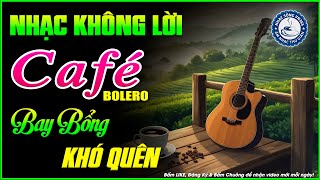 Nhạc Không Lời Buổi Sáng Bay Bổng Khó Quên | Hòa Tấu Rumba Guitar | Nhạc Cafe Buổi Sáng