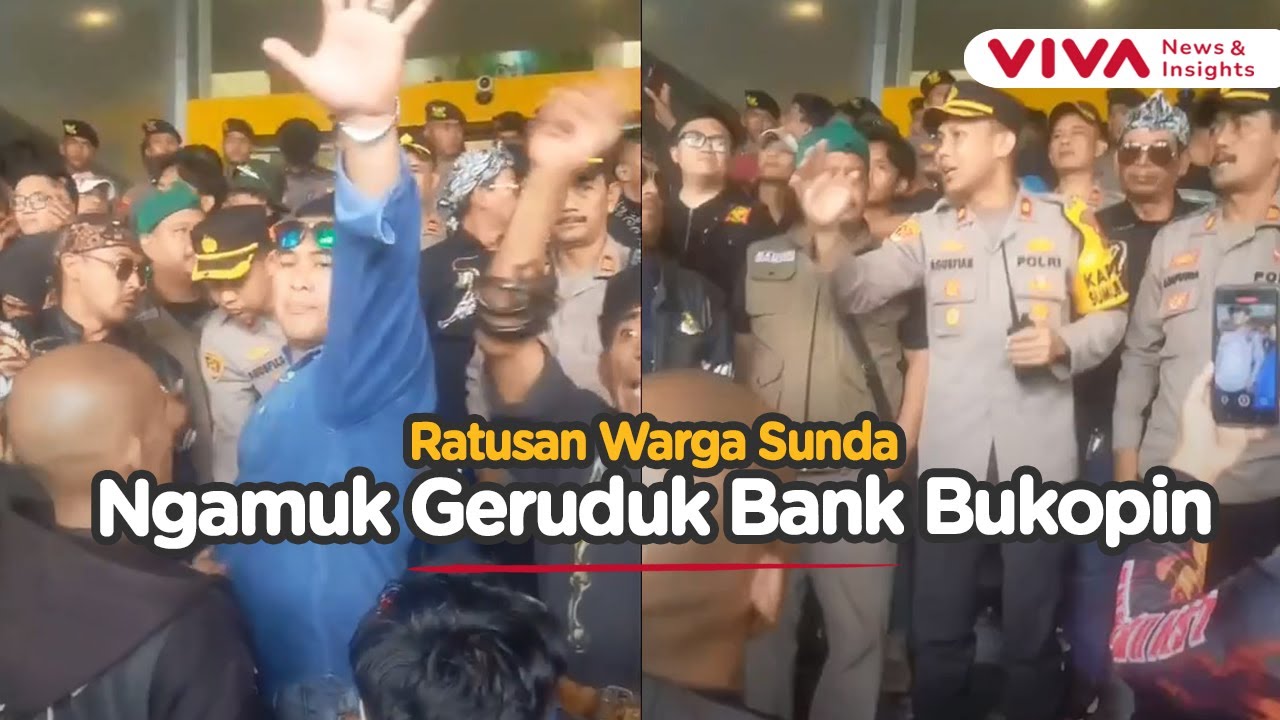 Diduga Oknum DC Hina Suku Sunda, Ratusan Warga Geruduk Bank Bukopin
