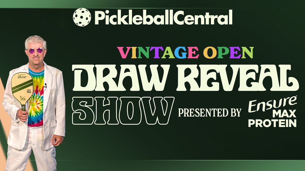 Pickleball Central Vintage Open Draw Reveal Show