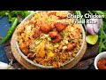 బిర్యానీ తిన్నంత తృప్తినిచ్చే చికెన్ ఫ్రైడ్ రైస్ | Desi Crispy Chicken Egg Fried Rice @Vismai Food