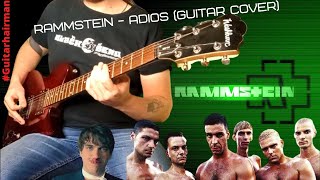 Rammstein - Adios (guitar cover)