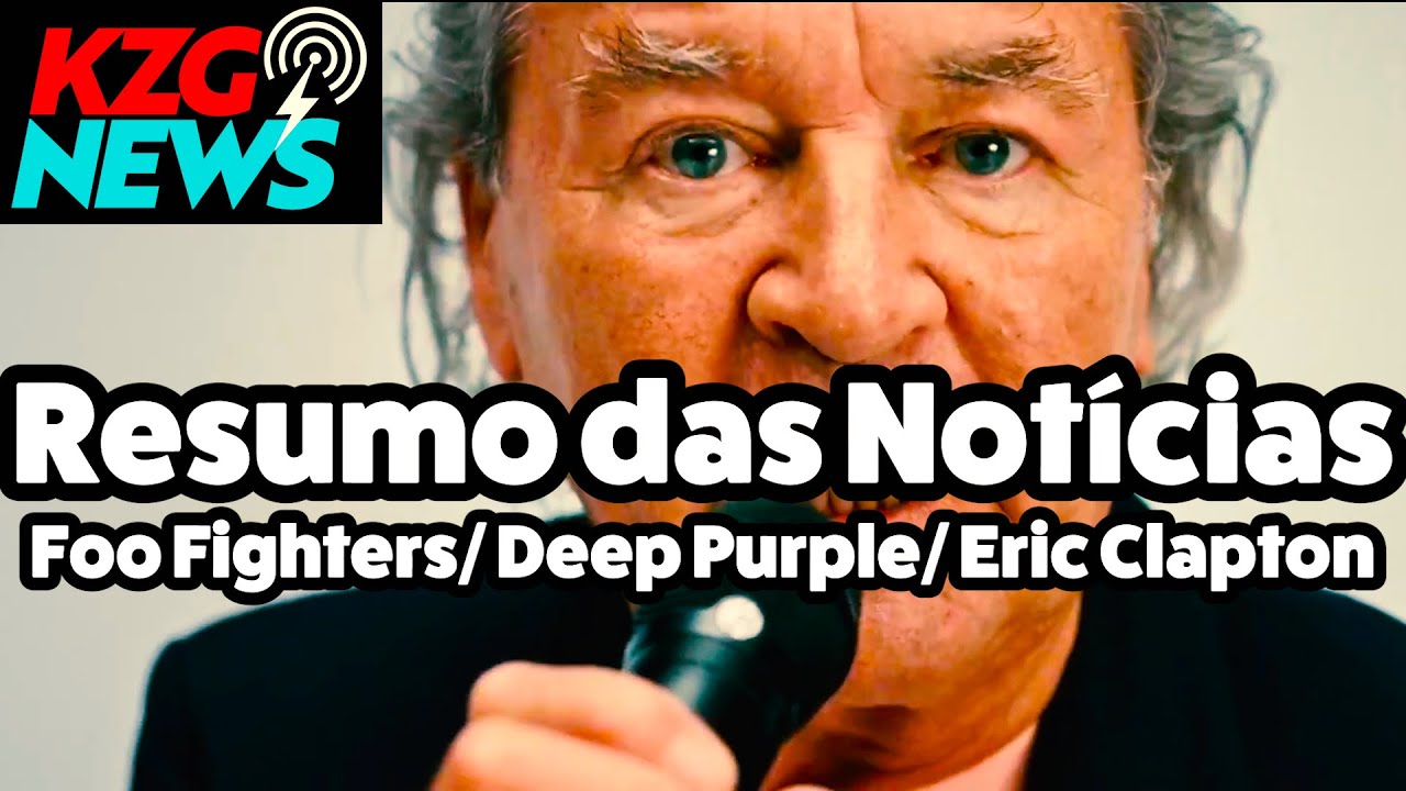 KZG NEWS ⭐️ FOO FIGHTERS⚡️DEEP PURPLE⚡️ERIC CLAPTON⚡️DANIEL BELLEZA ⭐️