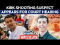 Live: Charlie Kirk Shooting Suspect Appears For Initial Court Hearing