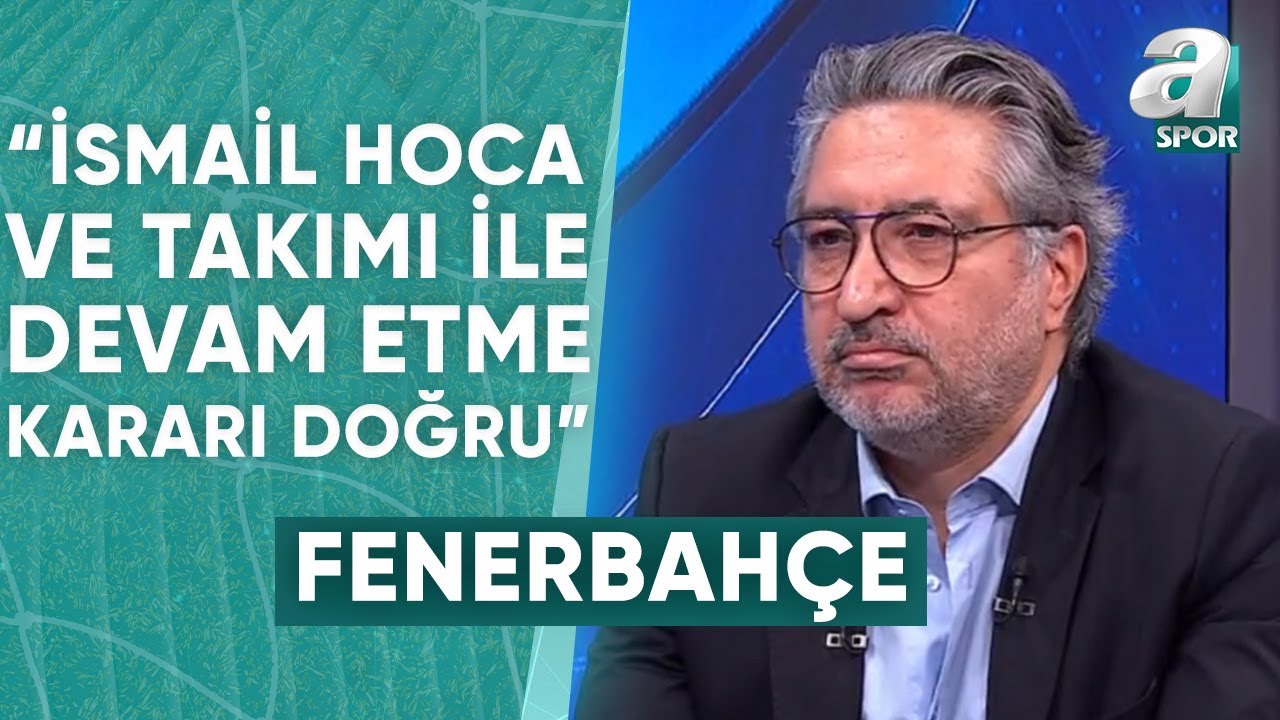 Serdar Sarıdağ: "Fenerbahçe'nin Çıkış Yolu Fenerbahçe Kongresi'nde" / A Spor / Spor Ajansı