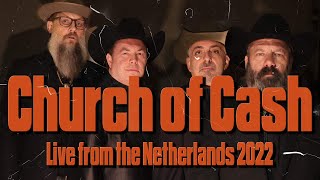 Church of Cash, Johnny Cash Tribute, Live from the Netherlands!