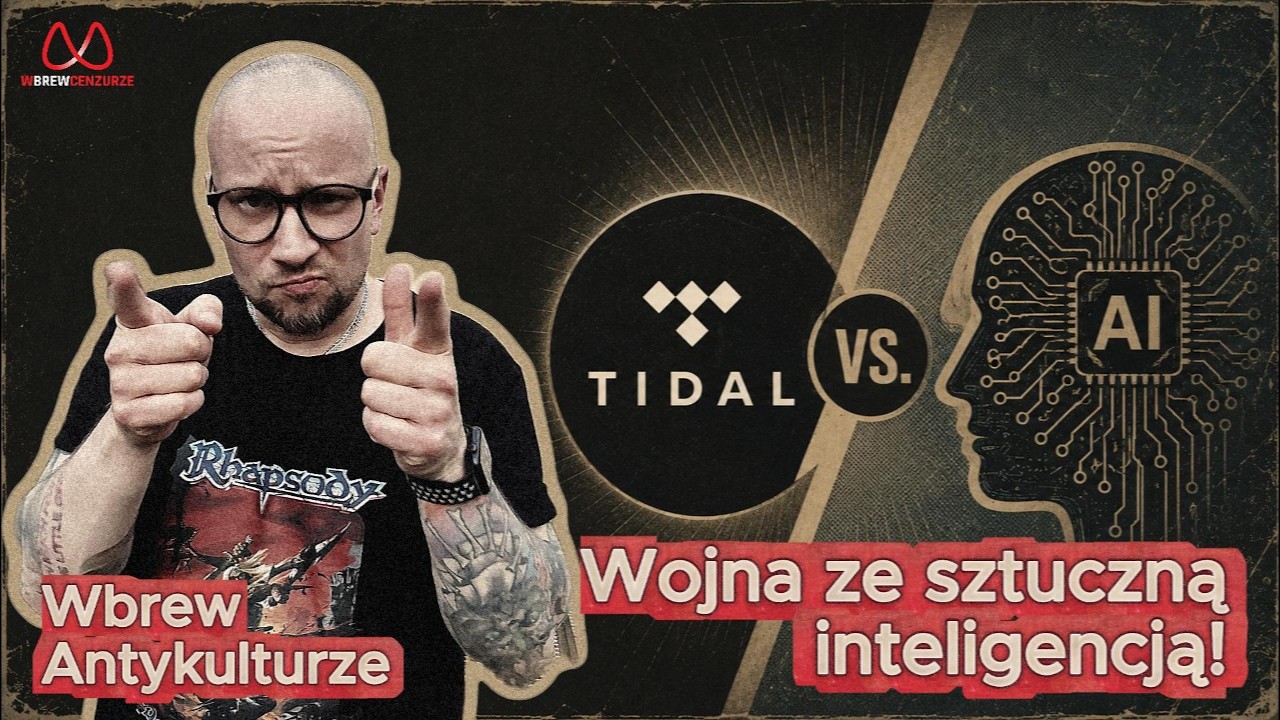 WOJNA ze sztuczną inteligencją (TIDAL vs. Ai) - Wbrew Antykulturze