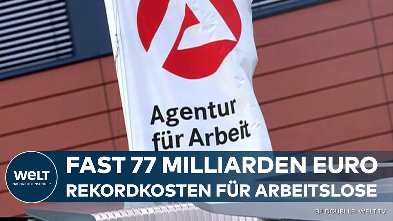 DEUTSCHLAND: Fast 77 Milliarden Euro an Sozialausgaben - Bundeskosten für Arbeitslose explodieren