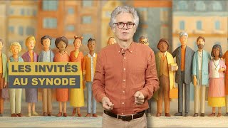 Qui sont les invités du Synode ?