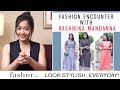 Actress Rashmika Mandanna Shares Her Style Mantra