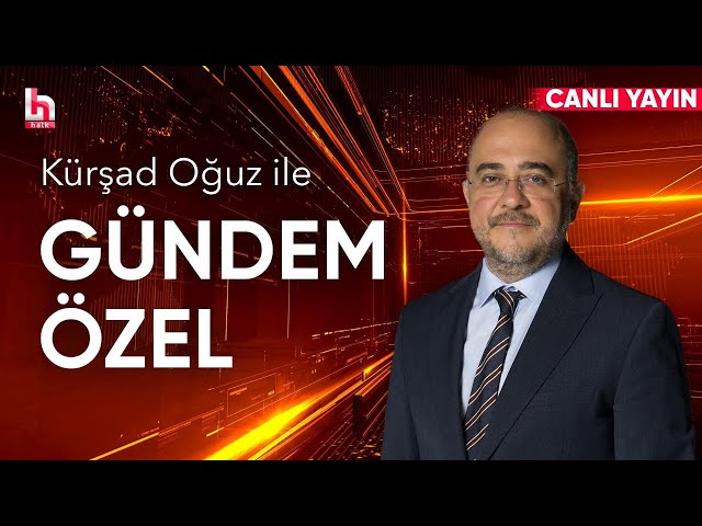 Kürşad Oğuz ile Gündem Özel (26 Haziran 2025)