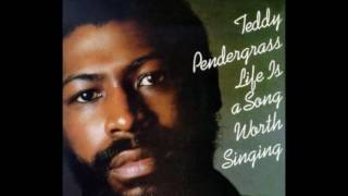 Life Is A Song Worth Singing 1978 - Teddy Pendergrass