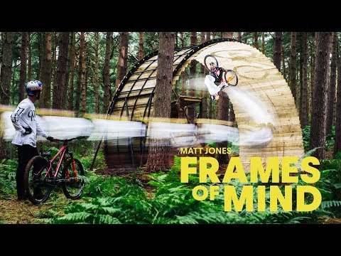 Stunning MTB masterclass: Matt Jones | Frames Of Mind