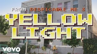 Yellow Light (Despicable Me 3 Original Motion Picture Soundtrack)