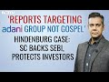 Hindenburg Case: Supreme Court Backs SEBI, Protects Investors | Left Right & Centre