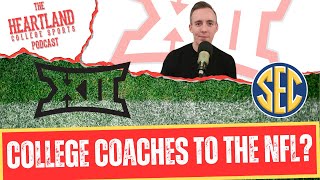 College Coaches to the NFL? | Big 12 Basketball Reaction