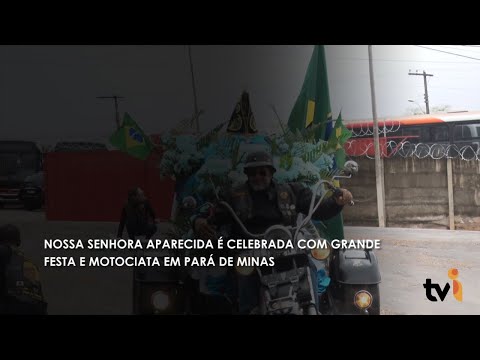 Vídeo: Nossa Senhora Aparecida é celebrada com grande festa e motociata em Pará de Minas