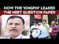 NTA NEET Paper Leak | CBI Claims Big Breakthrouigh, Kingpin Of The NEET Paper Leak Arrested