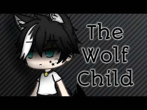 The Wolf Child (Mini Movie by: Whats Up Unicorn)