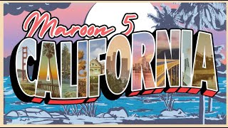 Maroon 5 - California (Official Lyric Video)