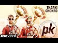 Watch 'Tharki Chokro' song from PK Movie