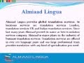 ▶ Almiaad Lingua: professional translation, education and training services.