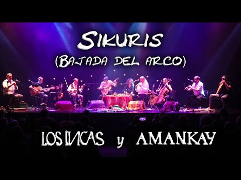 AMANKAY - Sikuris (Bajada del arco)