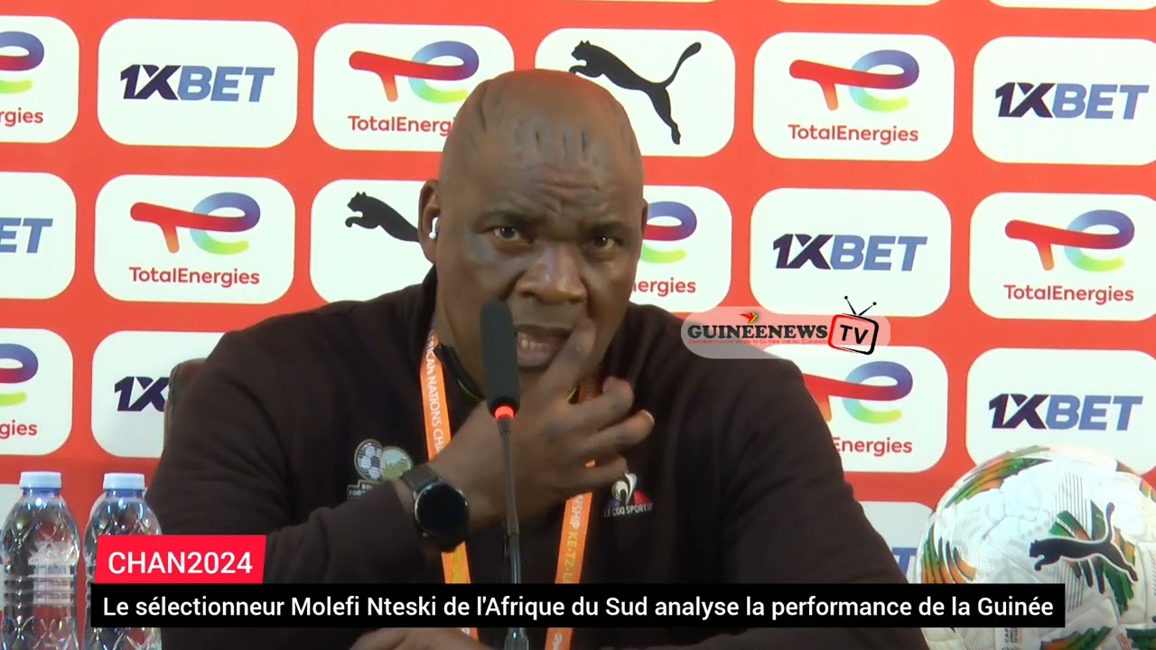 Le sélectionneur de l'Afrique du Sud Molefi Nteski analyse la prestation de l'équipe guinéenne