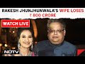 Rakesh Jhunjhunwala | Rakesh Jhunjhunwalas Wife Loses ₹ 800 Crore As Her Biggest Stock Bet Tanks
