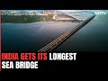Indias Longest Sea Bridge Opens, Now Mumbai To Navi Mumbai In 20 Minutes