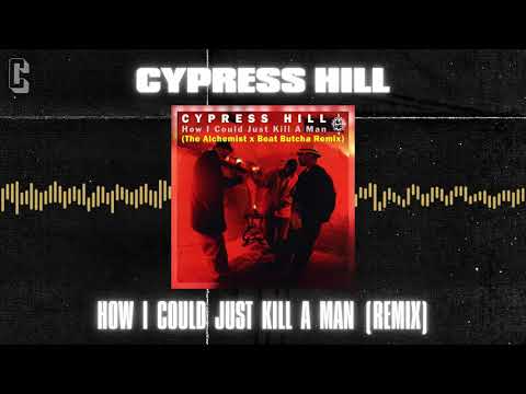 Cypress Hill - How I Could Just Kill A Man (The Al…