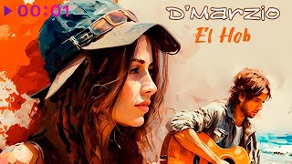 D’Marzio — El Hob | Official Audio | 2023