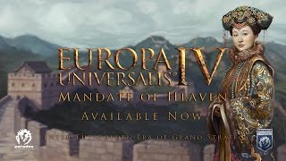 Europa Universalis IV - Mandate of Heaven Megjelenés Trailer