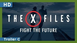 The X-Files: Fight the Future (1