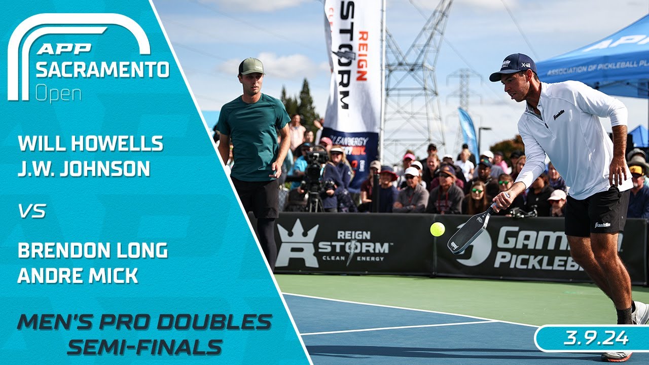 2024 APP Sacramento Open I Howells/Johnson vs. Long/Mick | Men's Pro Doubles