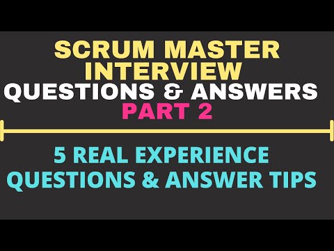 Scenario Based Scrum Master Interview Questions and Answers: PART 2 | (SCRUM MASTER INTERVIEW TIPS)