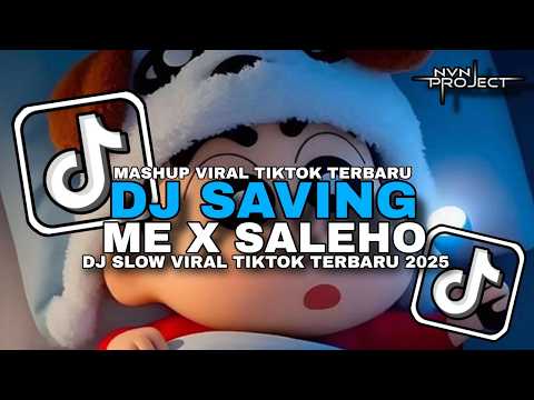 DJ SAVING ME X SALEHO MASHUP FULL BASS MENGKANE | DJ TRABAS VIRAL TIKTOK 2025 🎵