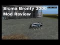 Sicma Bronty 3000 v2.0