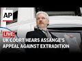LIVE: Outside court as Julian Assange faces final UK hearing to stop his extradition