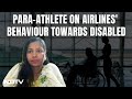 Para-Athlete Suvarna Raj On Disability And Discrimination: Problem Is Not Airline-specific